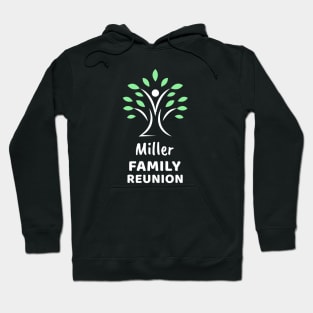 Miller Family Reunion Hoodie